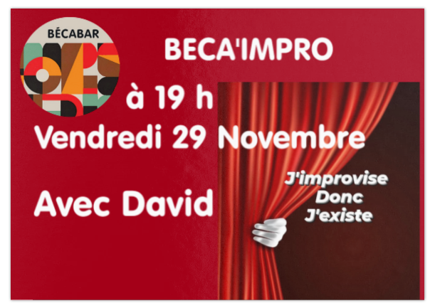 Vendredi 29 Novembre – Béca’Impro