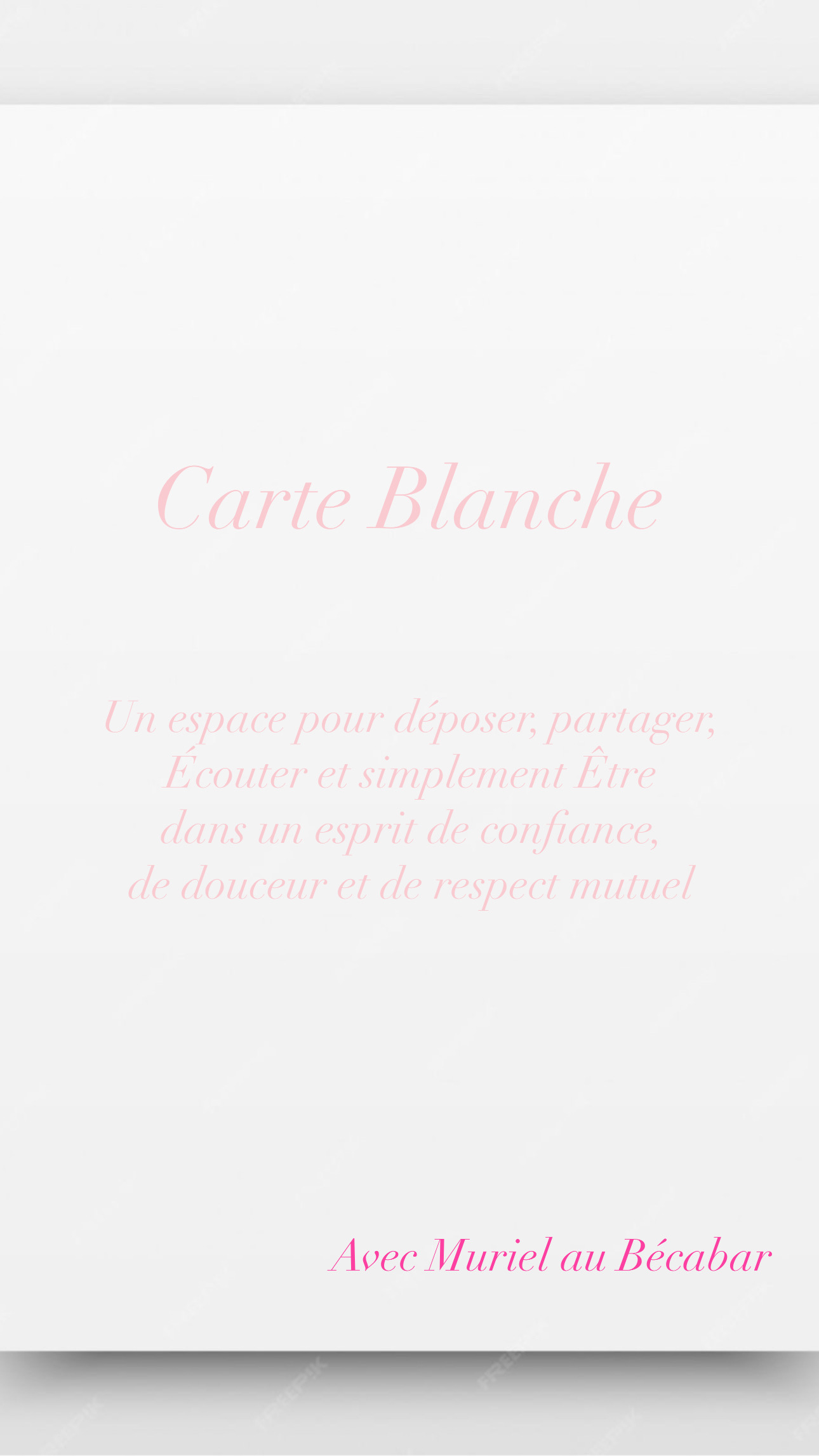 Ce texte te parle ? envoie « Carte Blanche » par sms à Muriel 06 49 88 84 02