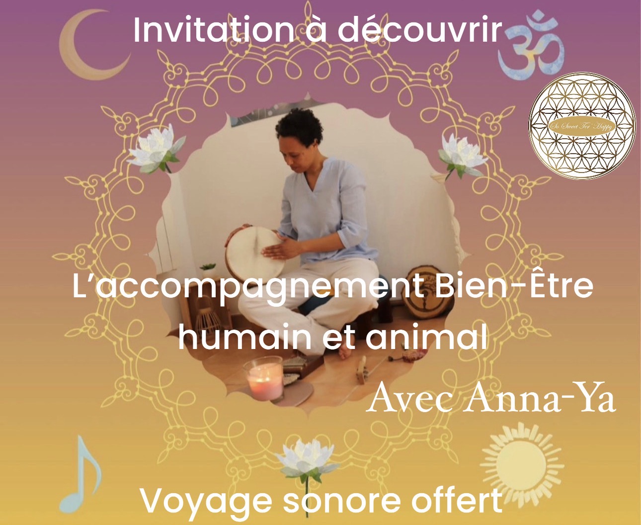 L&rsquo;accompagnement bien-être Humain et Animal – Mercredi 1er Avril à 18h30 – Tu viens ? Envoie « découvrir » par sms à Anna-Ya 06 64 71 83 71